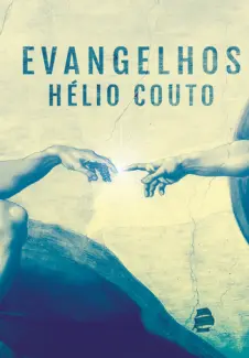 Evangelhos - Helio Couto