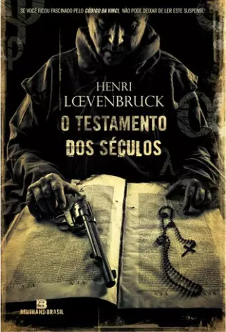 O Testamento dos Séculos  -  Henri Loevenbruck