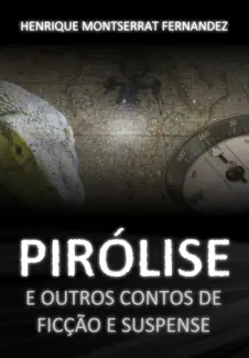 Pirolise - Henrique Montserrat Fernandez