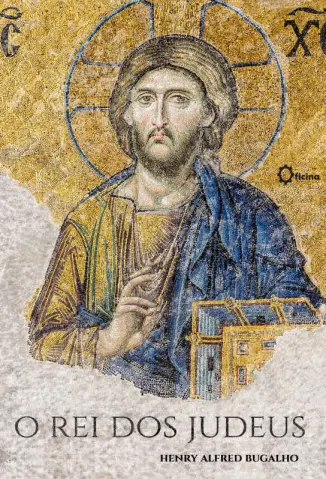 O Rei dos Judeus - Henry Bugalho