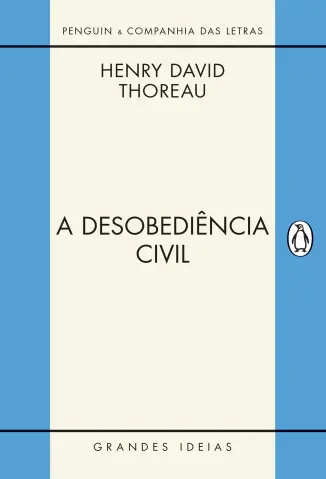 A Desobediencia Civil - Henry David Thoreau