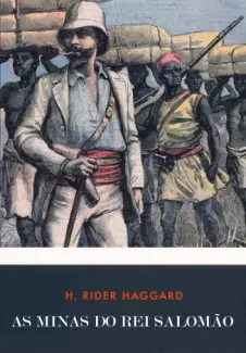 As Minas do Rei Salomão  -  Henry Rider Haggard