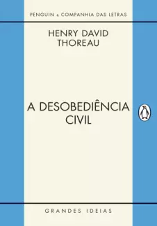 A Desobediência Civil  -  Henry Thoreau