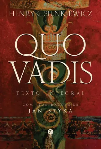 Quo Vadis: Romance do Tempo de Nero - Henryk Sienkiewicz