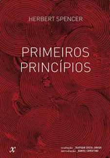 Primeiros Princípios - Herbert Spencer