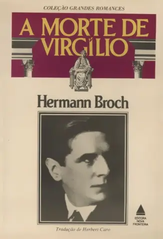 A Morte de Virgílio - Hermann Broch