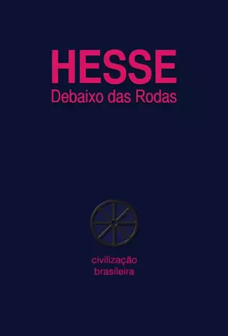 Debaixo das Rodas - Hermann Hesse