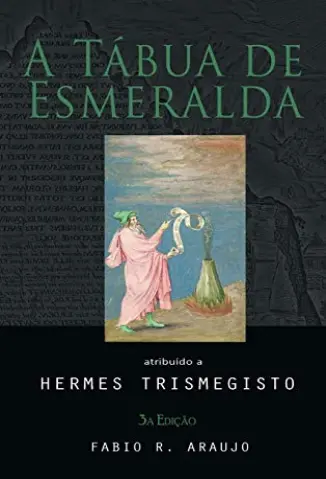 Tabua de Esmeralda - Hermes Trismegisto