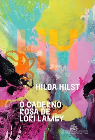 O caderno rosa de Lori Lamby - Hilda Hilst