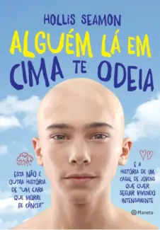 Alguém Lá Em Cima Te Odeia - Hollis Seamon
