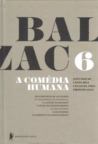 A Comédia Humana  Vol. 6  -  Honoré De Balzac