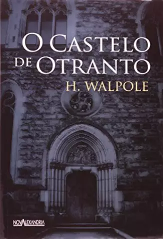 O Castelo de Otranto  -  Horace Walpole