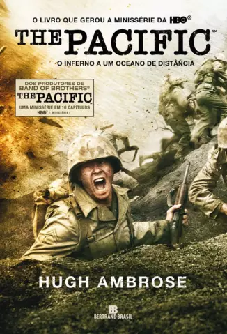 The Pacific  -  O Inferno a um Oceano de Distância - Hugh Ambrose