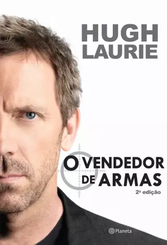 O Vendedor de Armas  -  Hugh Laurie