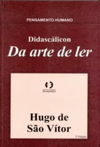 Didascálicon  -  Hugo de São Vítor