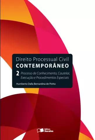 Direito Processual Civil Contemporâneo  Vol 2  -  Humberto Dalla Bernardina de Pinho