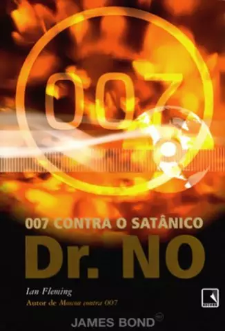 007  -  Contra o Satânico Dr. No  -  Ian Fleming