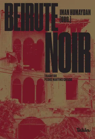 Beirute Noir - Iman Humaydan