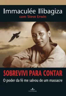 Sobrevivi para Contar - Immacullee Llibagiza