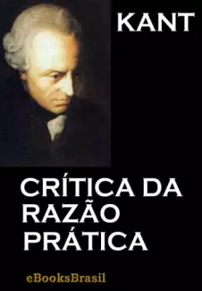 Crítica da Razão Prática  -  Immanuel Kant