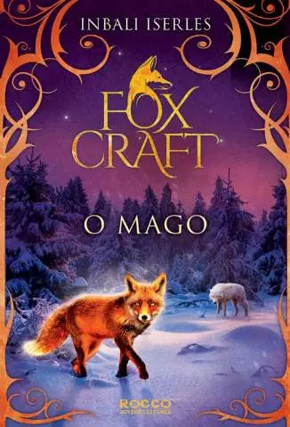 O Mago  -  Foxcraft  - Vol.  3  -  Inbali Iserles