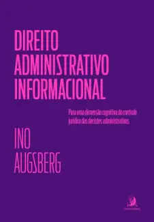 Direito Administrativo Informacional - Ino Augsberg