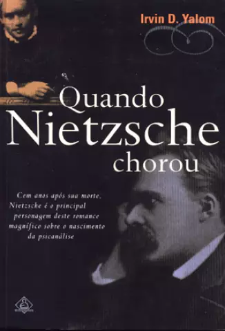 Quando Nietzsche Chorou  -  Irvin D. Yalom