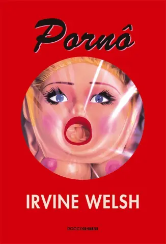 Porno - Irvine Welsh