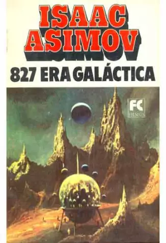 827 Era Galáctica  -  Isaac Asimov