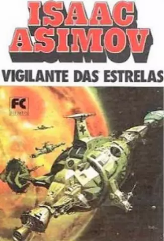 Vigilante das Estrelas  -  Lucky Starr   - Vol.  2  -  Isaac Asimov
