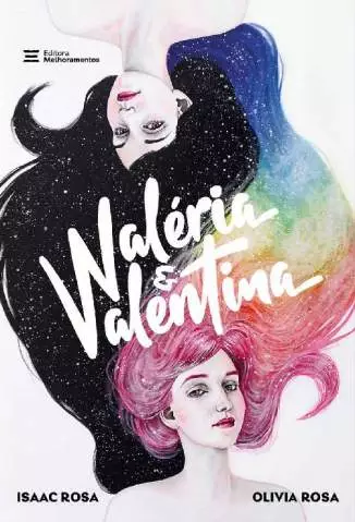 W: Valéria e Valentina  -  Isaac Rosa