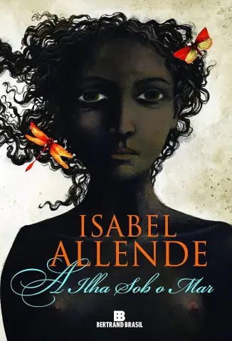 A ilha sob O Mar - Isabel Allende