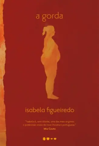 A Gorda - Isabela Figueiredo