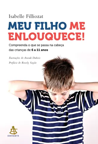 Meu filho me enlouquece! -  Isabelle Filliozat