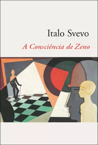 A Consciência de Zeno  -  Italo Svevo