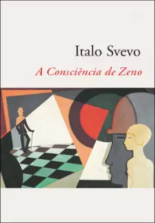 A Consciência de Zeno  -  Italo Svevo