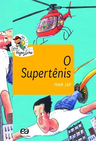 O Supertênis - Ivan Jaf