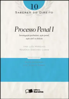 Processo Penal I - Ivan Luis Marques