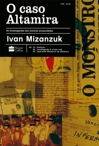 O caso Altamira - Ivan Mizanzuk