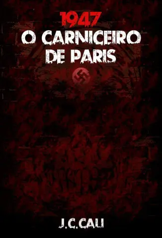 O Carniceiro de Paris - J.C. Cali