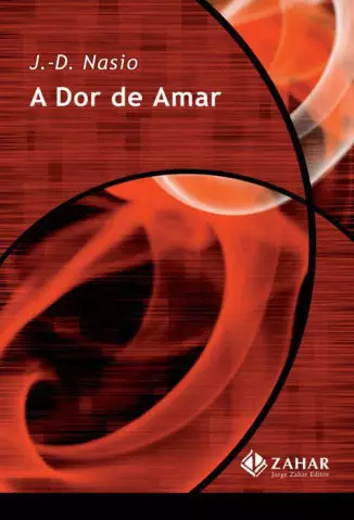 A Dor de Amar  -  J.-D. Nasio