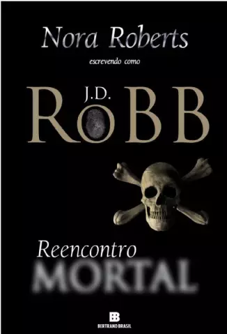 Reencontro Mortal  -  Mortal  - Vol.  14  -  J. D. Robb
