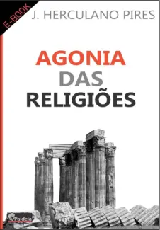 Agonia das Religioes - J.Herculano Pires