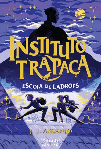 Escola de ladrões - J. J. Arcanjo