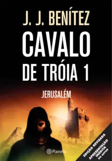 Cavalo de Troia 1 - Jerusalem - J.J. Benitez
