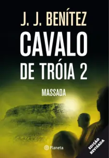 Cavalo de Troia 2 - J.J. Benitez