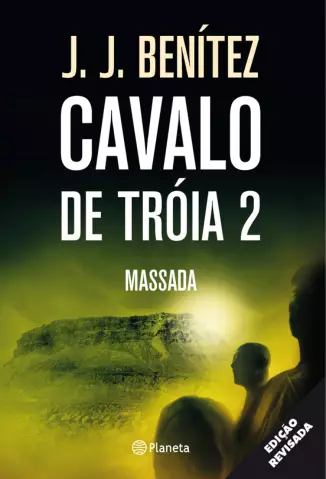 Massada  -  Operação Cavalo De Tróia   - Vol.  2  -  J.J. Benitez