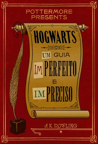Hogwarts  -  Pottermore Presents  - Vol.  03  -  J.K. Rowling