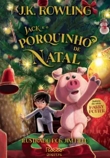 Jack e o Porquinho de Natal - J.K. Rowling