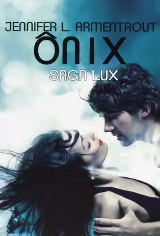Ônix  -  Saga Lux  - Vol.  02  -  J. Lynn